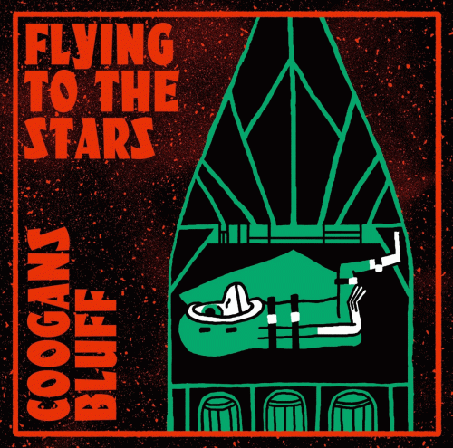 Coogans Bluff : Flying to the Stars